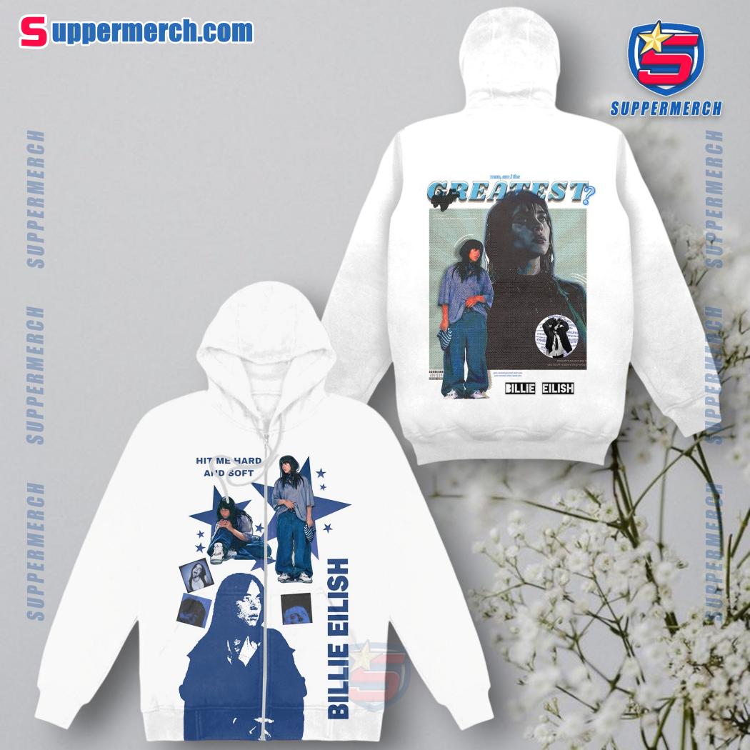 Billie Eilish Hit Me Hard And Soft Man Am I The Greatest T-shirt, Hoodie c