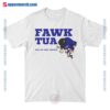 Buffalo Bills Fawk Tua Spit On That Dolphin Shirt c