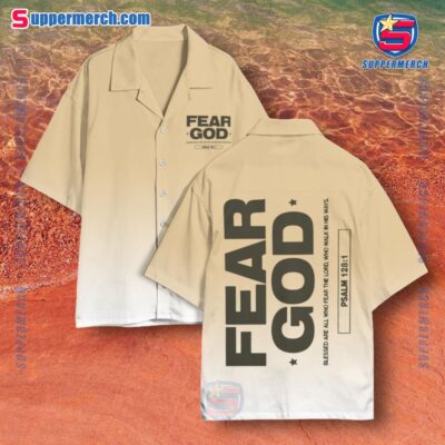 Fear God Blessed Are All Who Fear The Lord Who Walk In His Ways Gradient Hawaiian Shirt