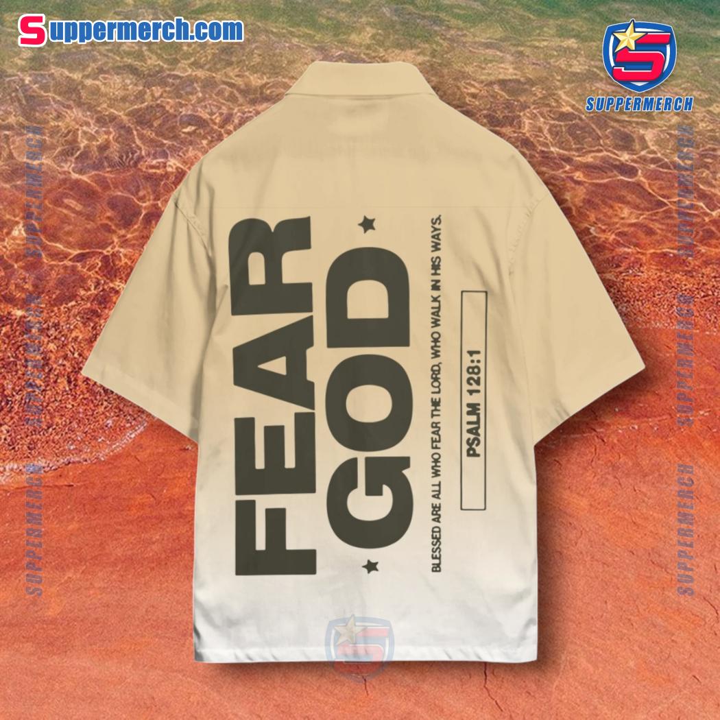 Fear God Blessed Are All Who Fear The Lord Who Walk In His Ways Gradient Hawaiian Shirt x