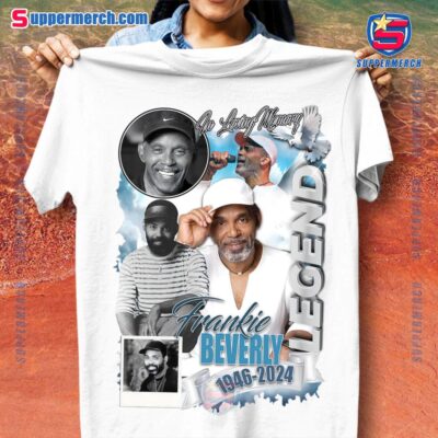 In Loving Memory Legend Frankie Beverly 1946-2024 Shirt