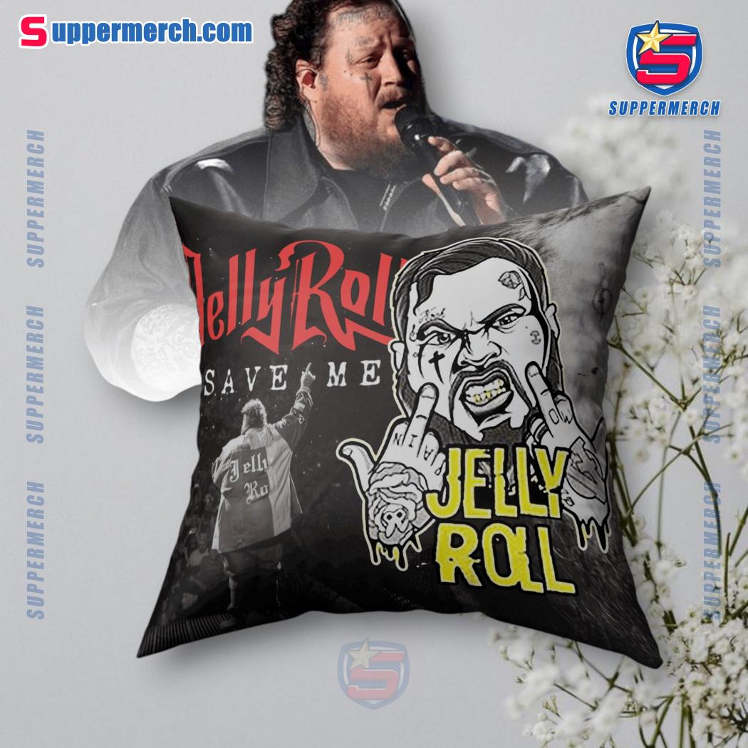 Jelly Roll Save Me Pillowcase