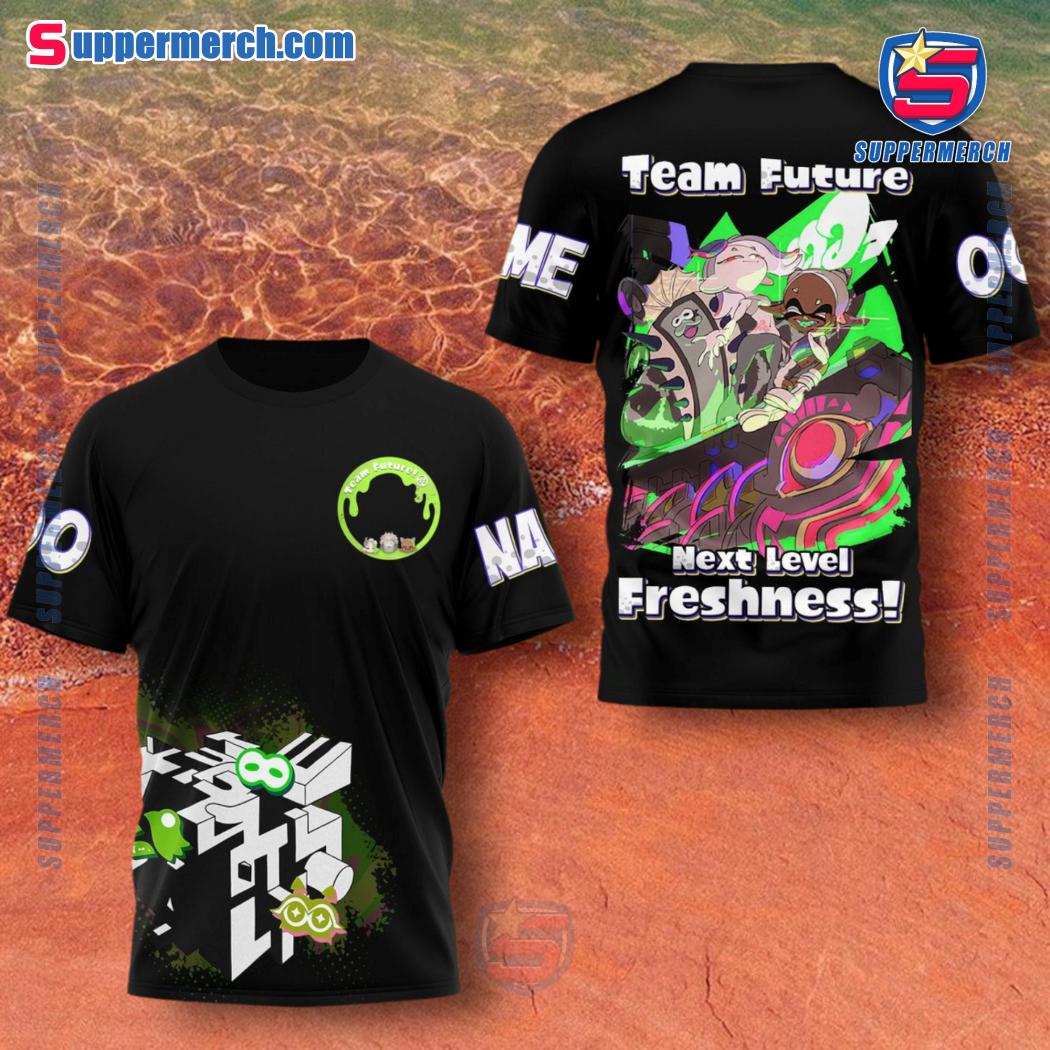 Splatoon 3 Team Future Next Level Freshness Personalized 3D Shirt