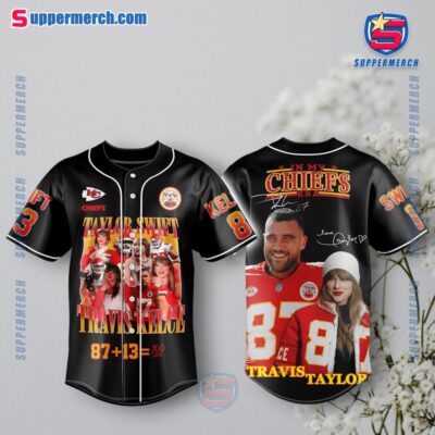 Taylor Swift And Travis Kelce 87 Plus 13 Equals 100 Baseball Jersey