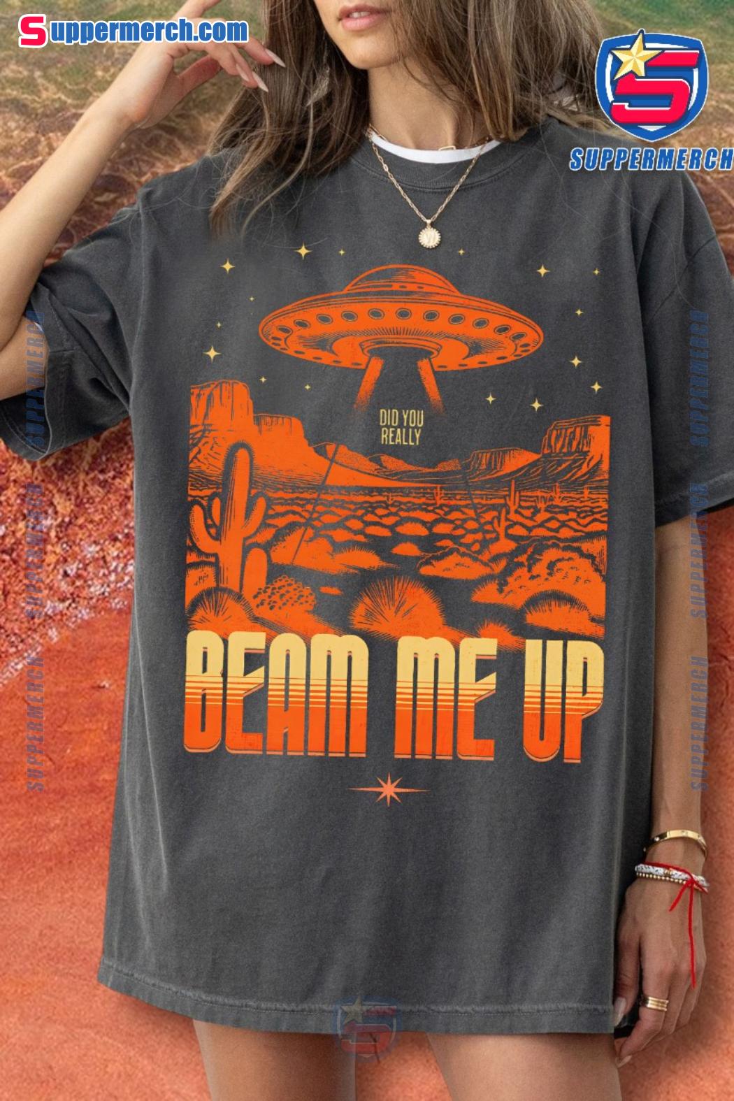 Did You Really Beam Me Up Eras Tour Classic T-shirt For Men And Women