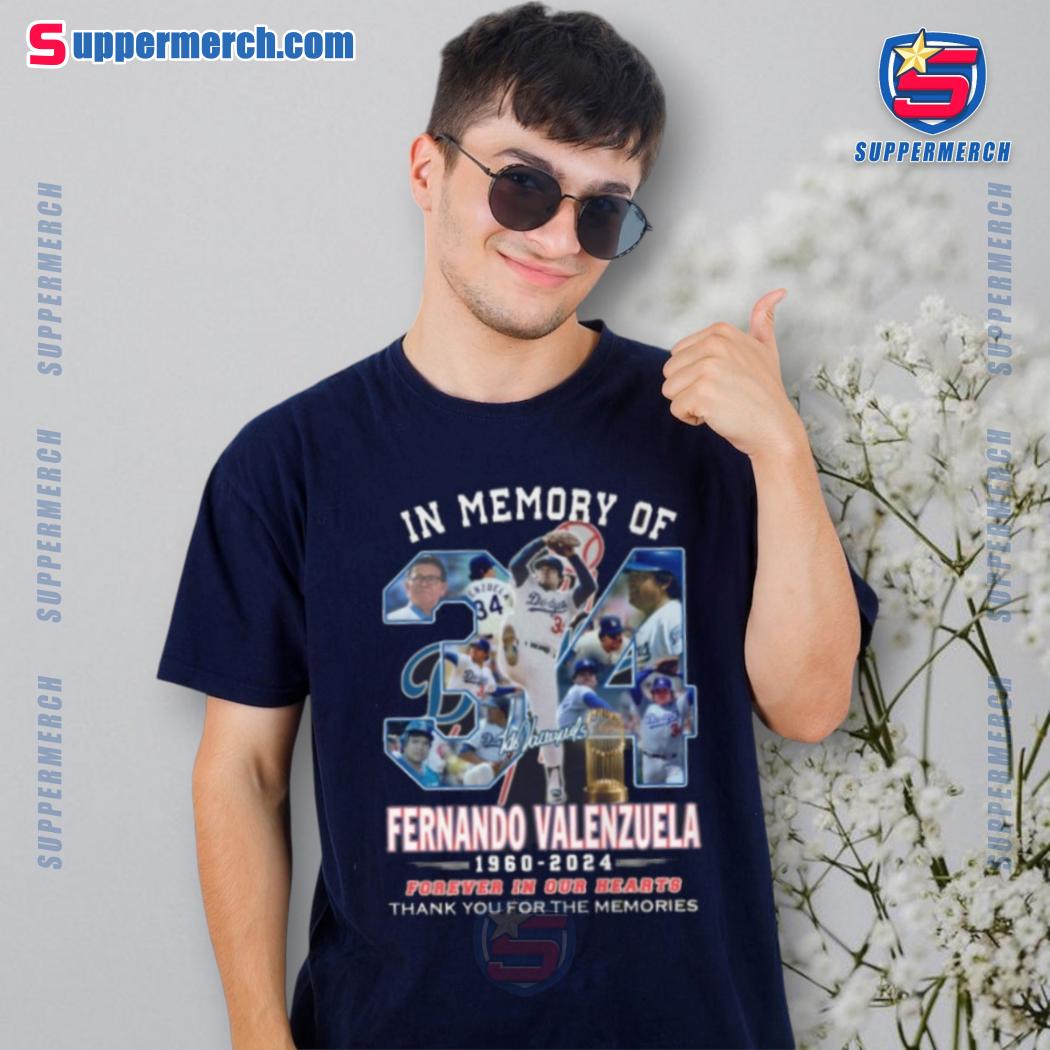 In Memory Of Fernando Valenzuela 1960-2024 Forever In Our Hearts Thank You For The Memories Shirt-b WTAhaVf