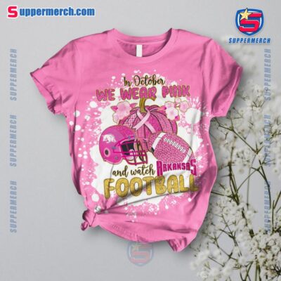 In October We Wear Pink And Watch Arkansas Football Pajamas Set a