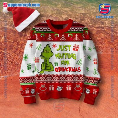 Just Waiting For Grinchmas Sweater