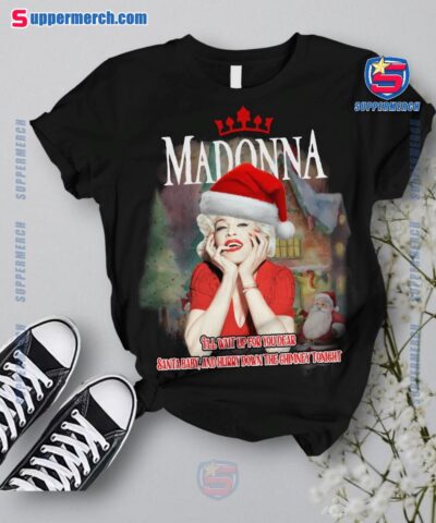 Madonna I'll Wait Up For Your Dead Santa Baby And Hurry Down The Chimney Tonight Pajamas Set-a Ac2PEuV