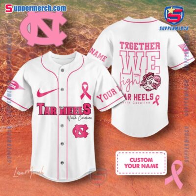 NCAA North Carolina Tar Heels Together We Fight Breast Cancer Awareness Personalized Baseball Jersey