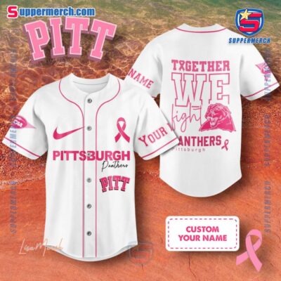 NCAA Pittsburgh Panthers Together We Fight Breast Cancer Awareness Personalized Baseball Jersey