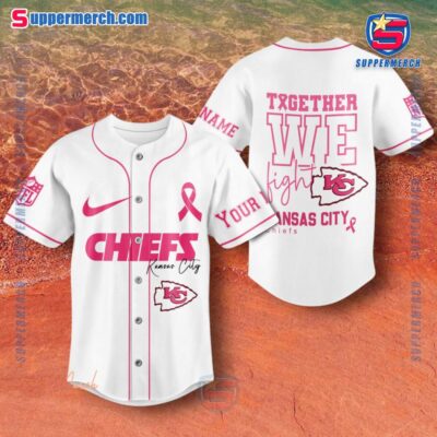 NFL Kansas City Chiefs Together We Fight Breast Cancer Awareness Personalized Baseball Jersey a
