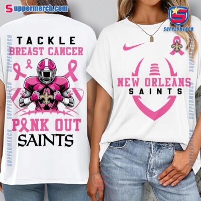 New Orleans Saints Tackle Breast Cancer Pink Out Saints Shirt