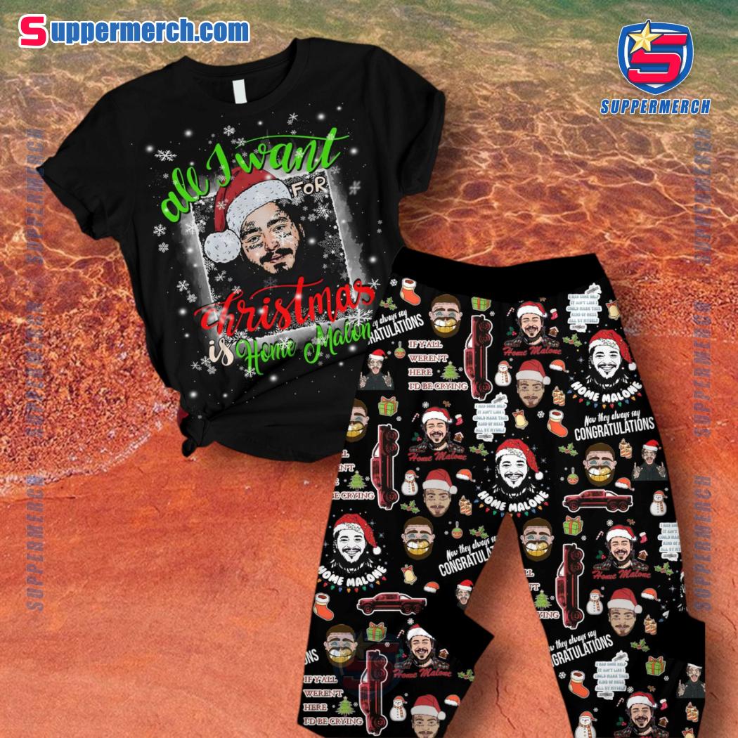 Post Malone All I Want For Christmas Is Home Malone Pajamas Set