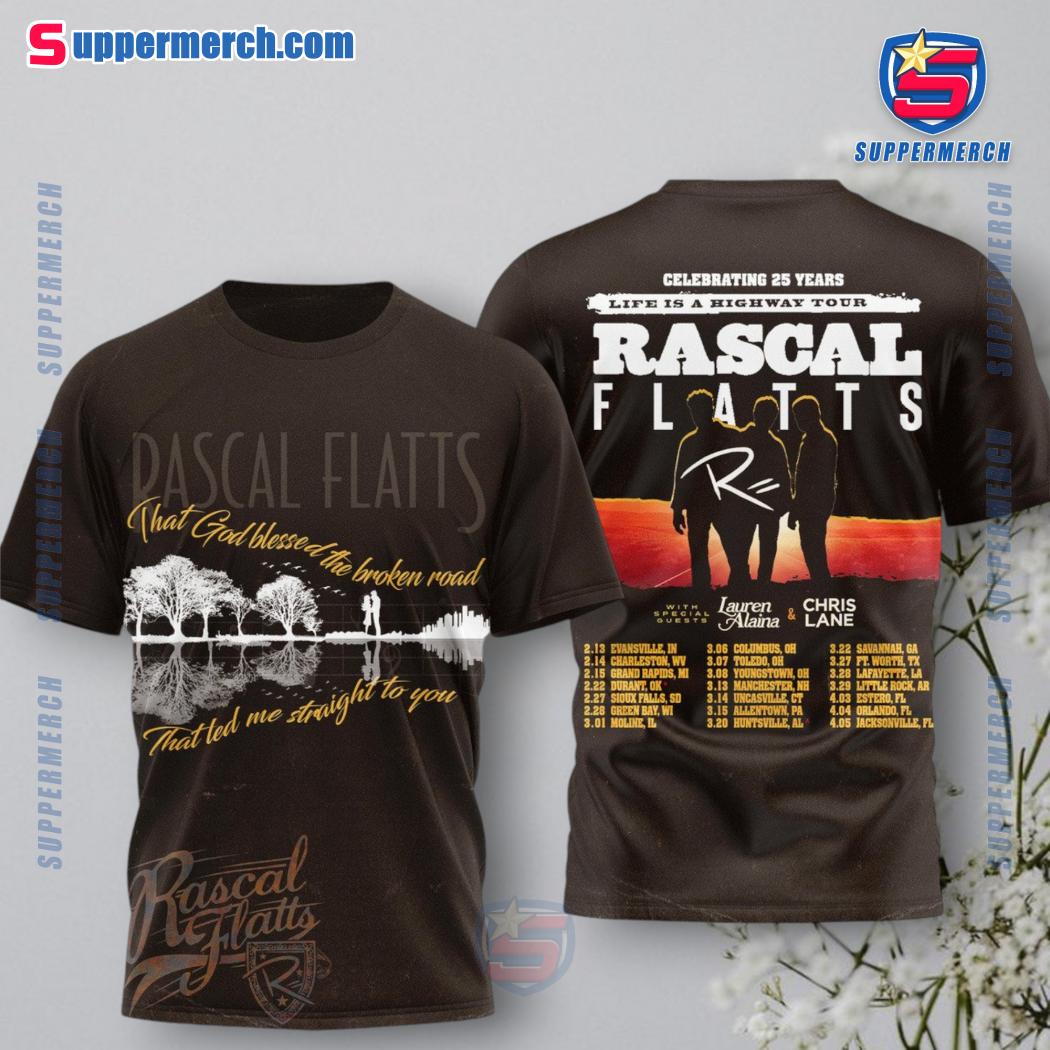 Rascal Flatts Celebrating 25 Years Life Is A Highway Tour Shirt