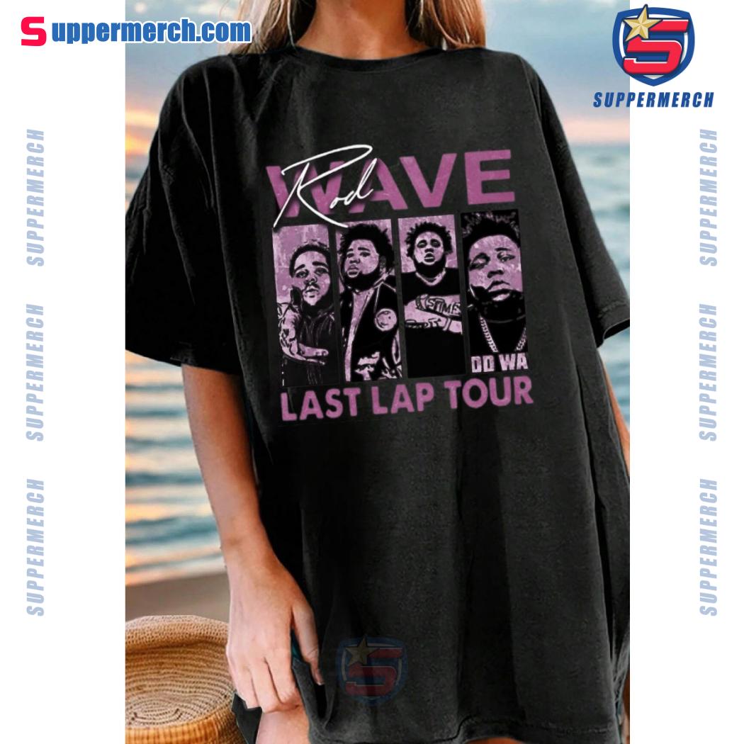 Rod Wave Last Lap Tour Graphic Print Tee, Hoodie, Sweatshirt u8aWAOl
