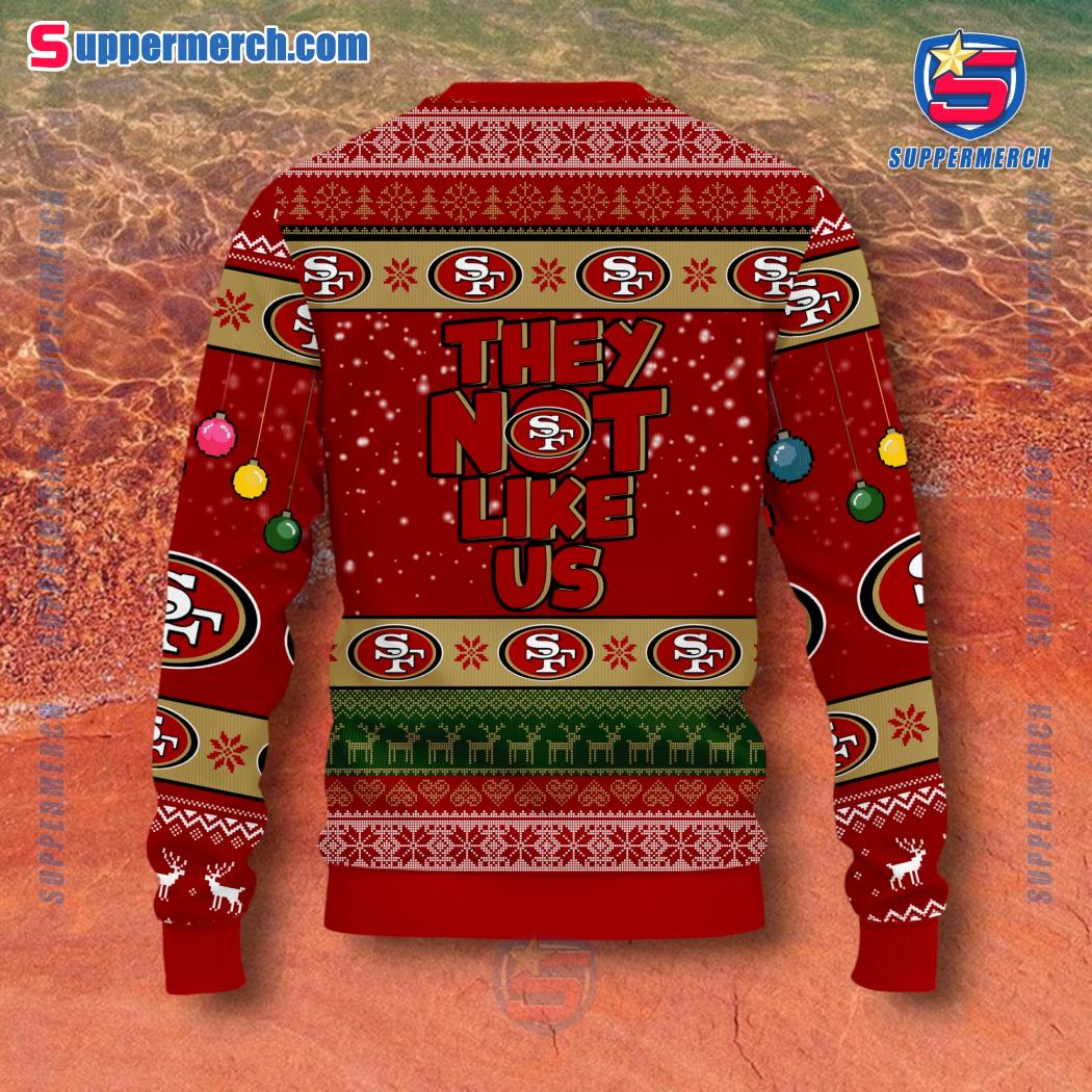 San Francisco 49ers They Not Like Us Christmas Sweater b