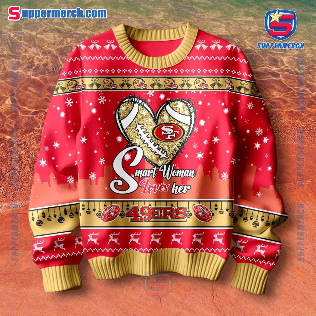 Smart Woman Loves Her San Francisco 49ers Christmas Holiday Sweater a