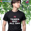 Tampa Bay All Day Est 1976 Tampa Bay Buccaneers T-shirt-c oNJCmjg