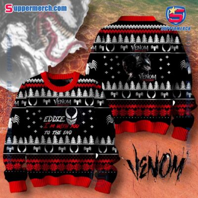 Venom The Last Dance Eddie I'm With You To The End Ugly Sweater gZb5FCf