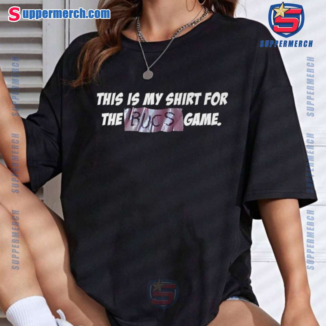 Creed Humphrey This Is My Shirt For The Bucs Game Shirt-b ScFzP3m