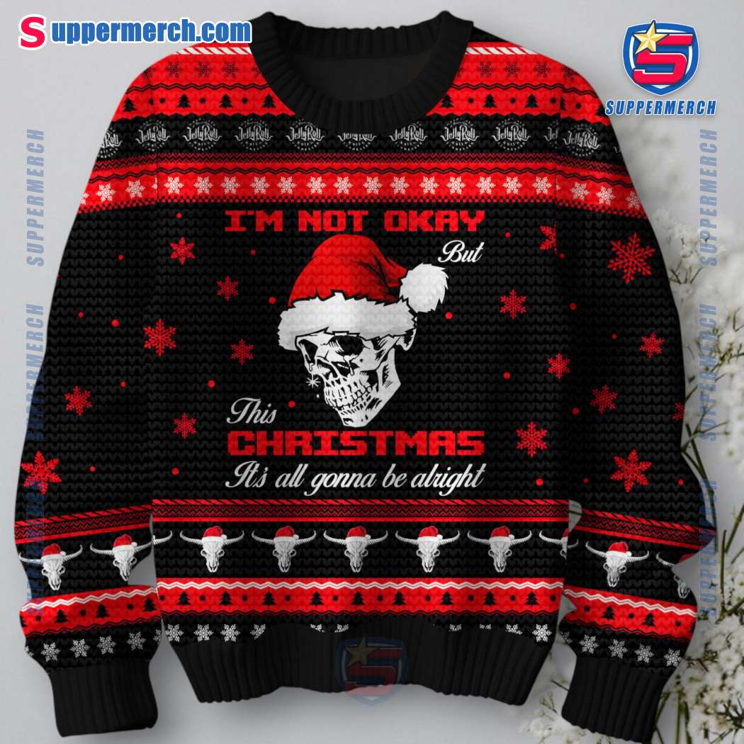 Jelly Roll I'm Not Okay But This Christmas It's All Gonna Be Alright Ugly Sweater-a o6qbg2D