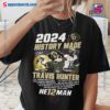 2024 History Made Travis Hunter He12man Unisex T-shirt-b HerLJ9i