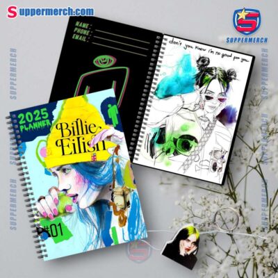 Billie Eilish Don't You Know I'm No Good For You 2025 Daily Planner 1IErbMt