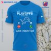 Detroit Lions Playoffs Is Calling And I Must Go T-shirt, Hoodie-a 4FCkyQI