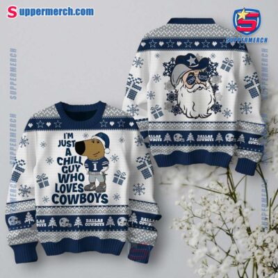 I'm Just A Chill Guy Who Loves Dallas Cowboys Ugly Christmas Sweater Jumper 3BAsdOW