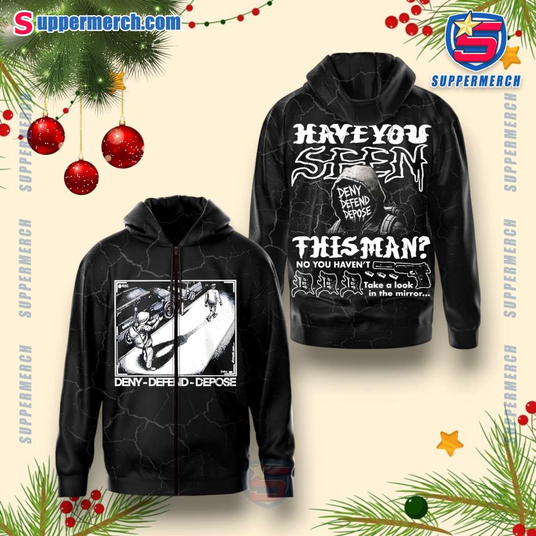 Luigi Mangione Deny Defend Depose Have You Seen This Man T-shirt, Hoodie-b N9EXla3