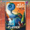 The Wild Robot 2025 Daily Planner-a 7JwbHKq