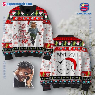 Travis Scott All I Want For Christmas Is Fein Ugly Sweater Jumper 3Y5oKhD