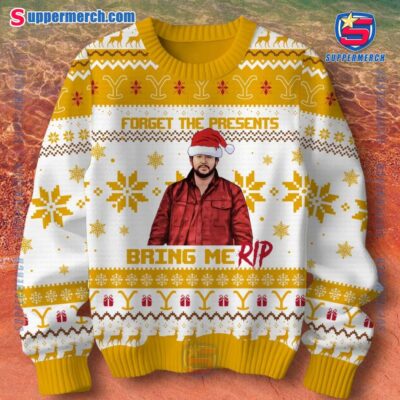 Yellowstone Forget The Presents Bring Me Rip Ugly Christmas Sweater-a vKIOLck