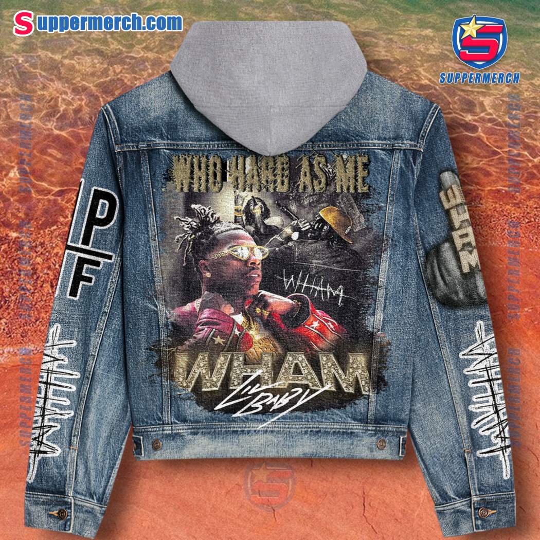 Lil Baby Who Hard As Me Wham Jean Hoodie Jacket-b y45nxqU