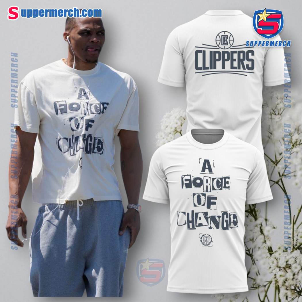 Los Angeles Clippers A Force Of Change T-shirt, Hoodie PORLV2S