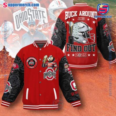 Ohio State Buckeyes Buck Around And Find Out 2025 Baseball Jacket s309AqS