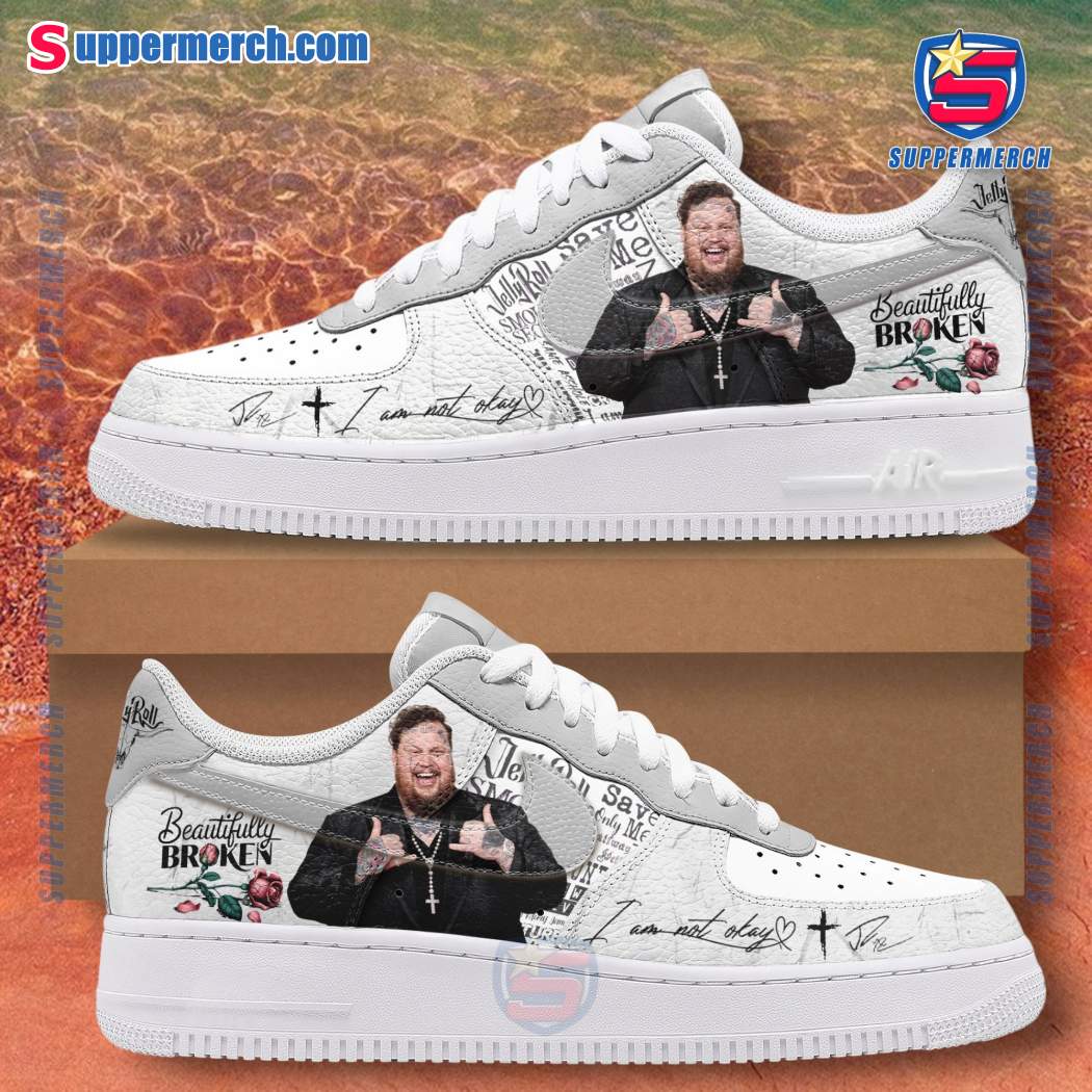 Jelly Roll Beautifully Broken And I Am Not Only Air Force Shoes JQjFB37