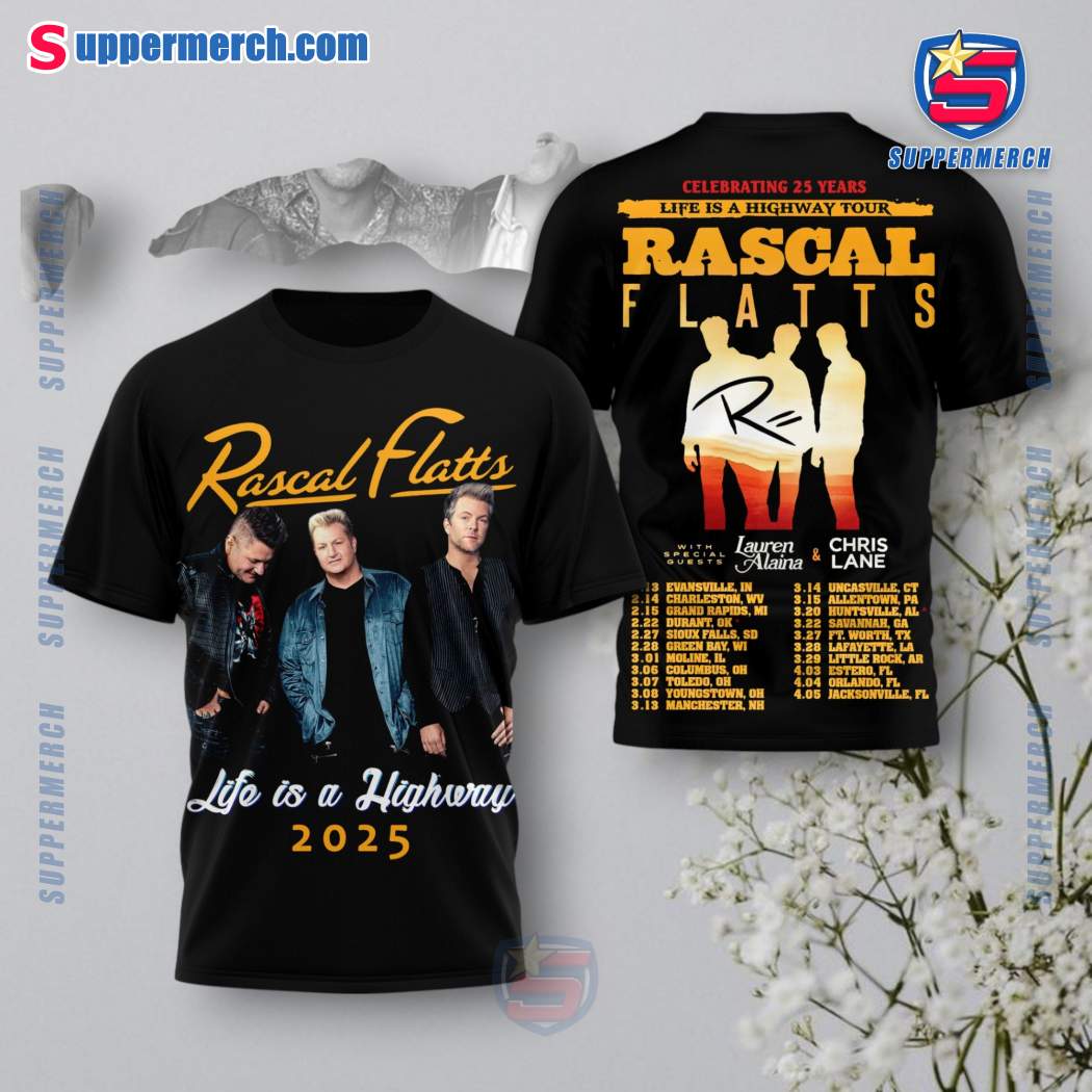 Rascal Flatts Celebrating 25 Years Life Is A Highway Tour 2025 Shirt gcLCqI4