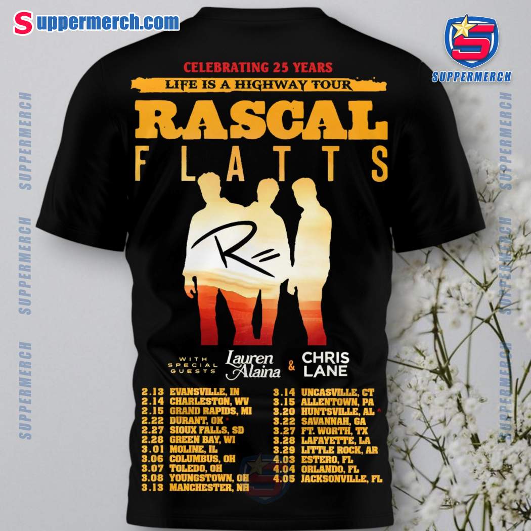 Rascal Flatts Celebrating 25 Years Life Is A Highway Tour 2025 Shirt-b uQzdrZn