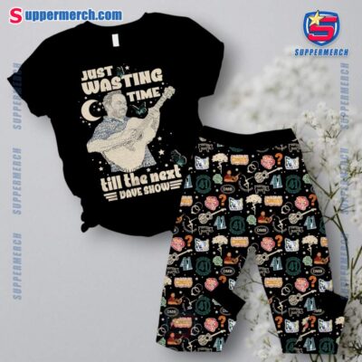 Dave Matthews Band Just Wasting Time Till The Next Dave Show Pajamas Set IgR3fyb