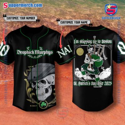 Dropkick Murphys I'm Shipping Up To Boston St. Patrick's Day Tour 2025 Personalized Baseball Jersey ioYkAxs