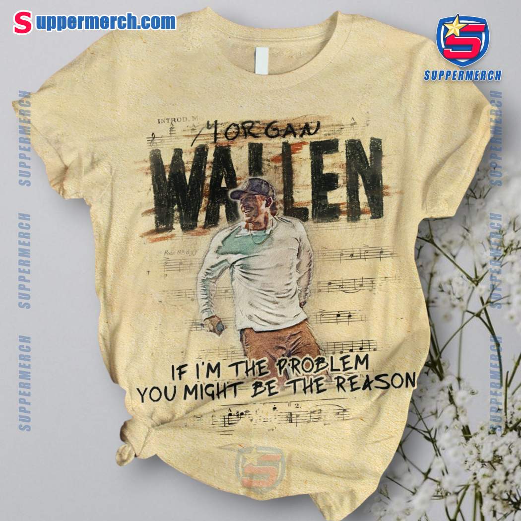 Morgan Wallen If I'm The Problem You Might Be The Reason Pajamas Set-b TFqIAaJ