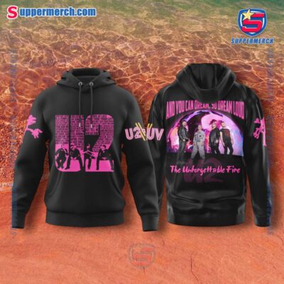 U2 And You Can Dream So Dream Loud The Unforgettable Fire T-shirt, Hoodie GsarCdj