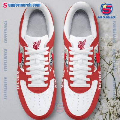 Liverpool The Reds You'll Never Walk Alone Air Force Shoes-a fLMqHxp