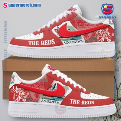 Liverpool The Reds You'll Never Walk Alone Air Force Shoes dXmCVv6