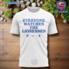 Everyone Watches The Lionesses 2025 T-shirt-a bHlhKd9