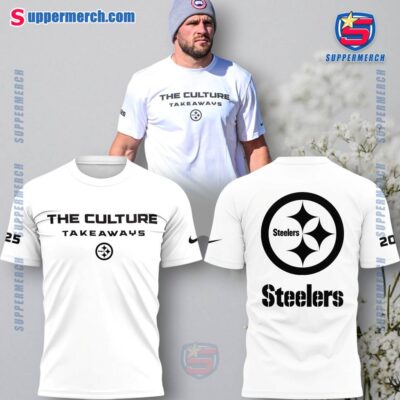 Pittsburgh Steelers The Culture Takeaways T-shirt WaRzvsV